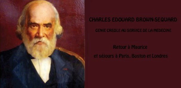 Brown-Sequard neurologue créole Brown-Sequard neurologue créole