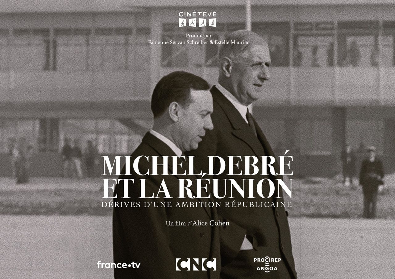 Michel Debré et l'île de La Réunion - Documentaire d'Alice COHEN