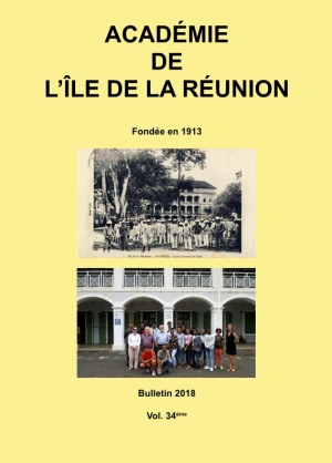 Bulletin de l&#039;Académie de l&#039;île de La Réunion 2018 (n°34)